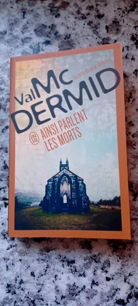 "Ainsi parlent les morts" Val Mc Dermid, Enlèvement ou Envoi