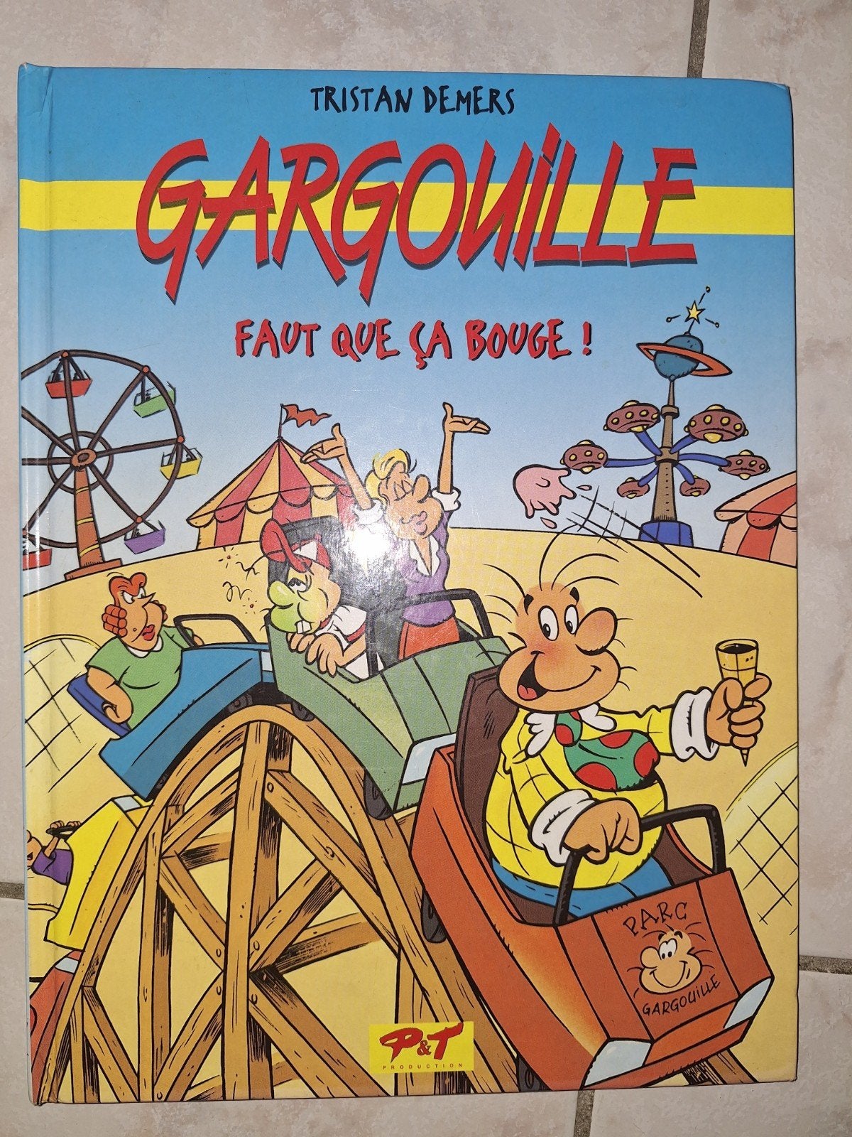 Gargouille Faut que ça bouge ! Eo +dessin + dédicace, Eén stripboek, Ophalen, Gelezen