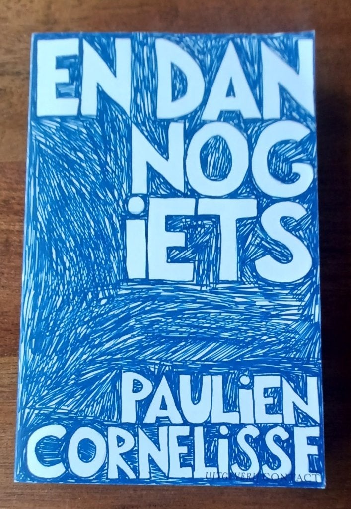 Paulien Cornelisse / En dan nog iets / 2012/ 226 blz/, Ophalen of Verzenden
