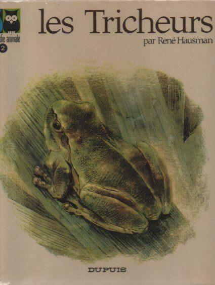 LES TRICHEURS par René HAUSMAN ( Dupuis 1972 ), Boeken, Nieuw, Ophalen of Verzenden, HAUSMAN René, Overige diersoorten
