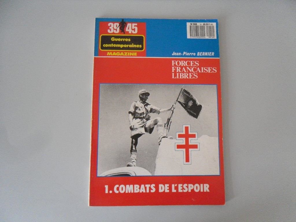 Forces Françaises Libres - 1. Combats de l'Espoir, Ophalen of Verzenden, Algemeen, Jean-Pierre BERNIER, Tweede Wereldoorlog
