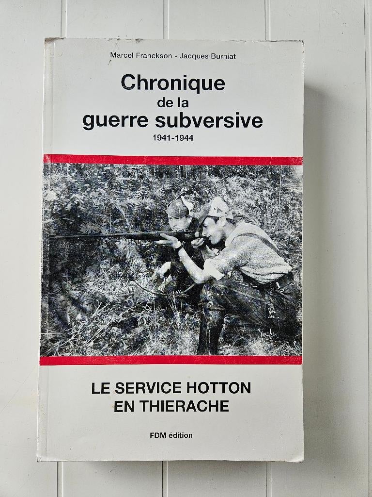 Kroniek van de subversieve oorlog 1941-1944: The Hot Service, Ophalen of Verzenden, Marcel Franckson, Tweede Wereldoorlog, Gelezen