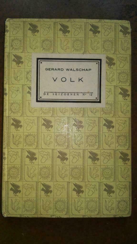 Gerard Walschap - Volk - 1941 - 2de druk, Ophalen of Verzenden, Gerard Walschap