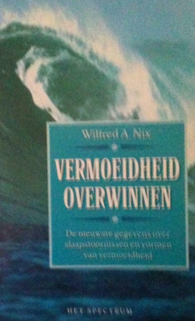 Vermoeidheid overwinnen, Wilfred A.Nix, Enlèvement ou Envoi