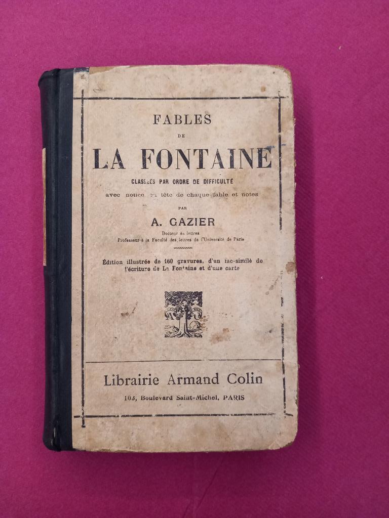 Les Fables de la Fontaine, Envoi, A. Gazier