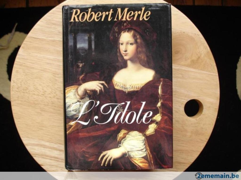 L'idole, Robert Merle, Enlèvement, Utilisé
