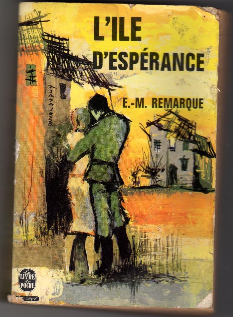 L'île d'Espérance, Enlèvement ou Envoi, Utilisé, E.-M. Remarque, Non-fiction
