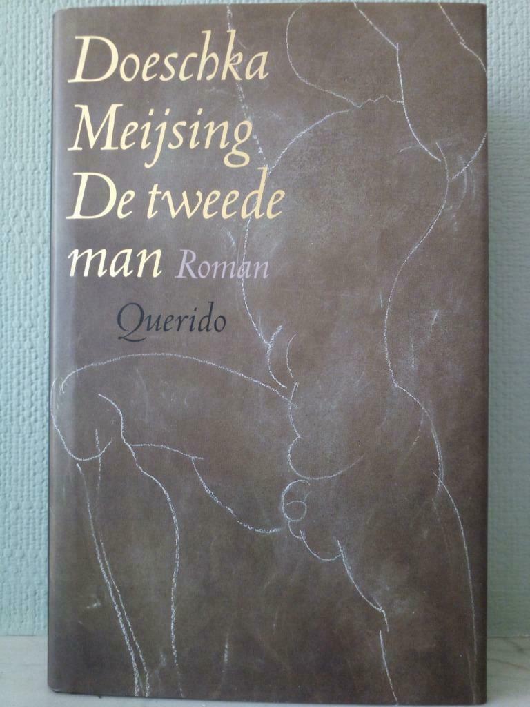 Le deuxième homme - Doeschka Meijsing, Enlèvement ou Envoi, Comme neuf, Pays-Bas, Doeschka Meijsing