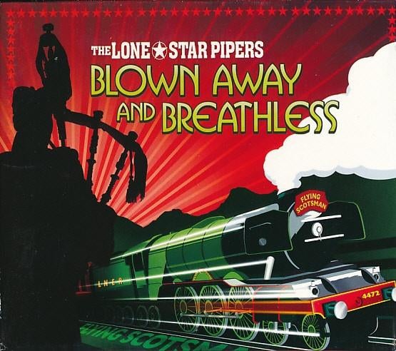 385 - THE LONE*STAR PIPERS - BLOWN AWAY AND BREATHLESS - NEW, CD & DVD, CD | Instrumental, Neuf, dans son emballage, Envoi