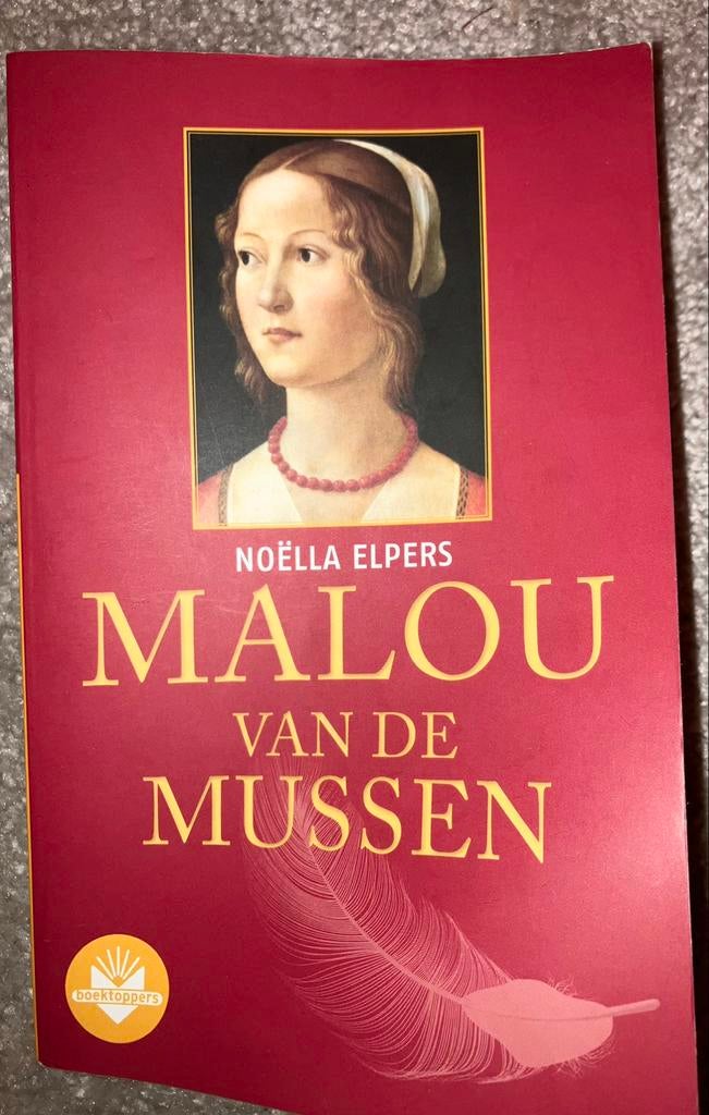 Boek Malou van de Mussen - Noëlla Elpers, Gelezen, Fictie