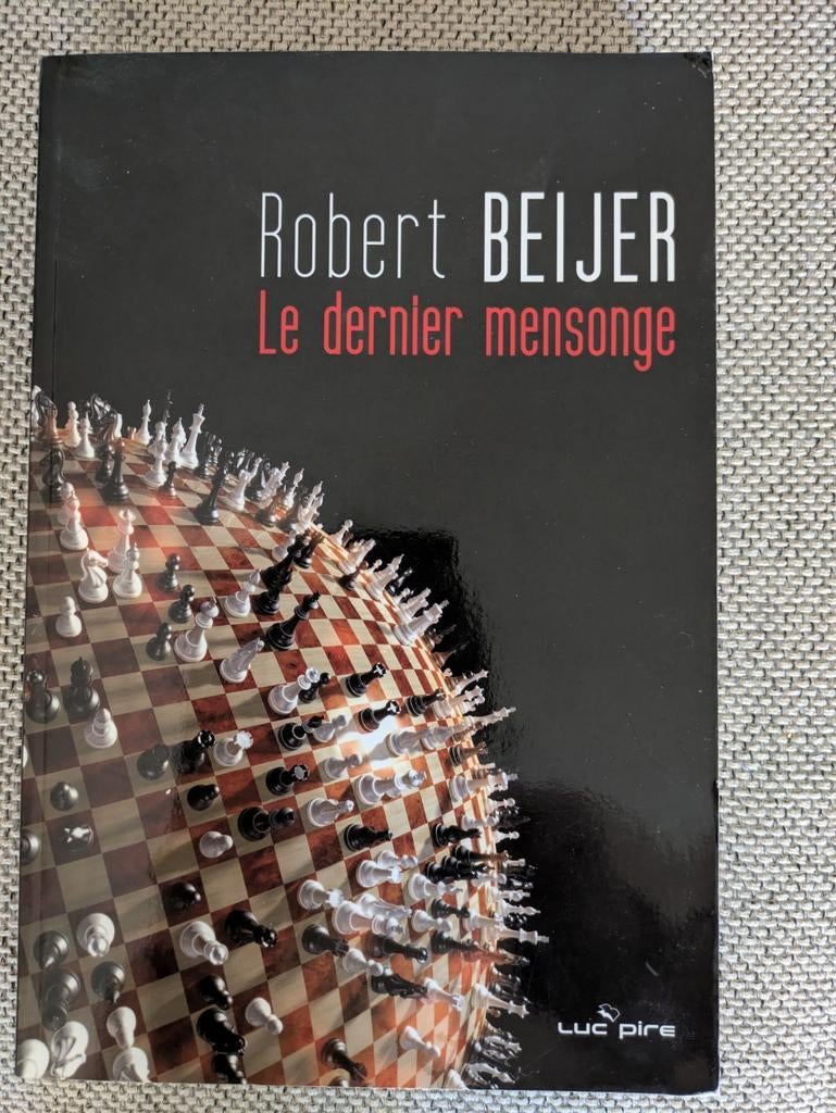 Boek Le dernier mensonge / Robert Beijer, Enlèvement ou Envoi, Robert Beijer