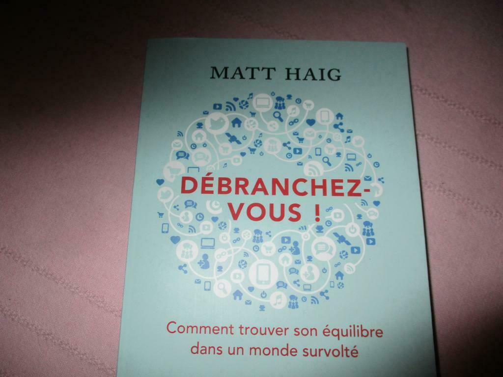 "DEBRANCHEZ-VOUS !". Matt HAIG., Boeken, Ophalen of Verzenden, Zo goed als nieuw, Eén auteur