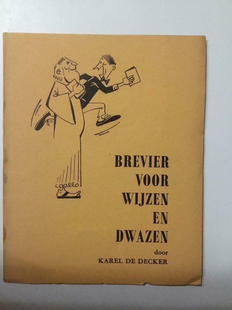 Brevier voor wijzen en dwazen/ Karel De Decker, Boeken, Ophalen of Verzenden