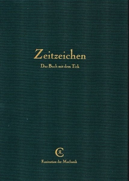 Arnold - Zeitzeichen. Le livre avec la tique - Chronoswiss, Enlèvement, Comme neuf, Autres sujets/thèmes