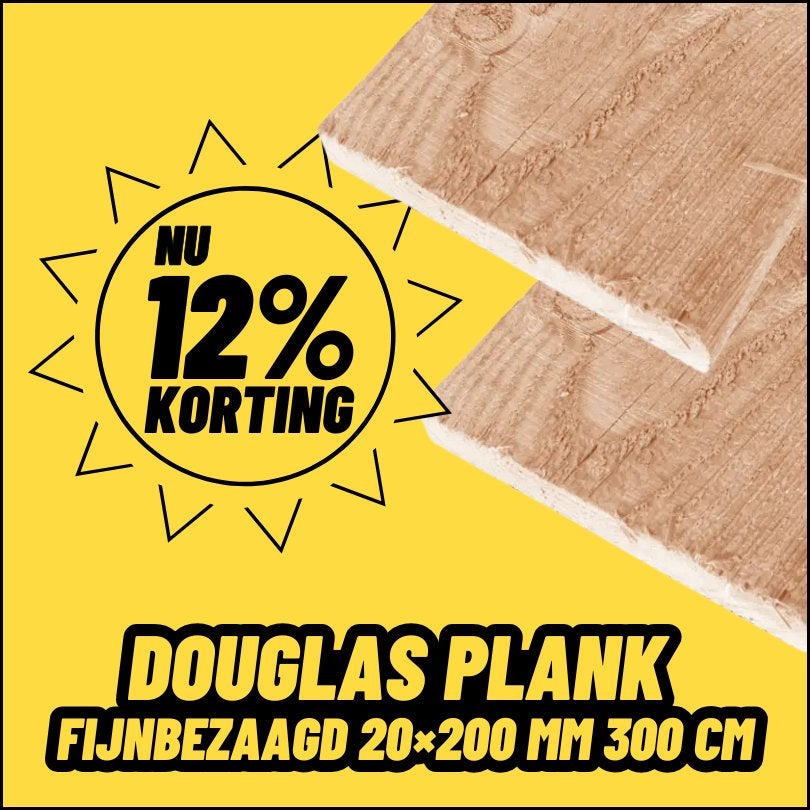 JULI DEAL! DOUGLAS PLANKEN NU NOG GOEDKOPER!!