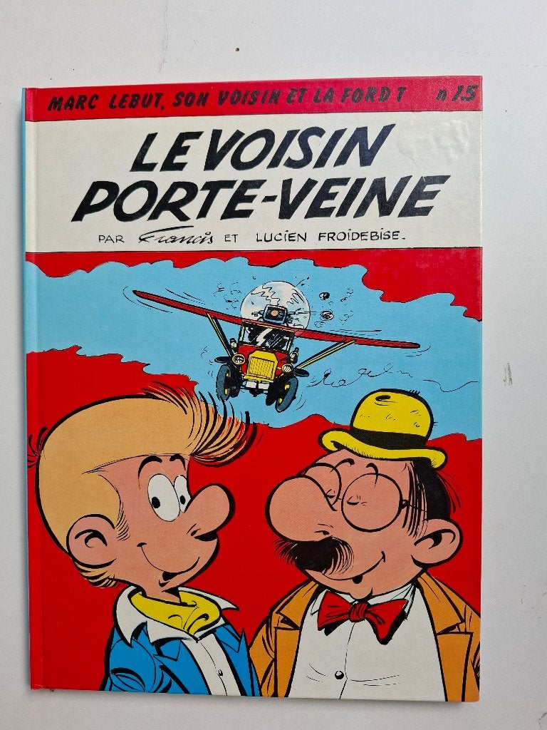 MARC LEBUT ET SON VOISIN TOME 15 'LE VOISIN PORTE VEINE" EO, Une BD, Enlèvement ou Envoi, Comme neuf