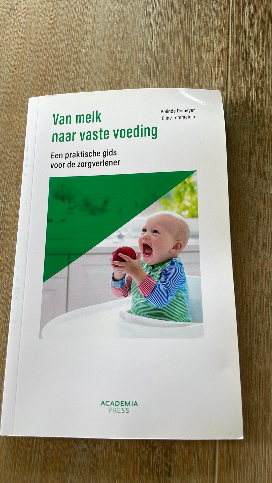 Rolinde Demeyer - Van melk naar vaste voeding, Boeken, Ophalen of Verzenden, Zo goed als nieuw, Rolinde Demeyer; Eline Tommelein