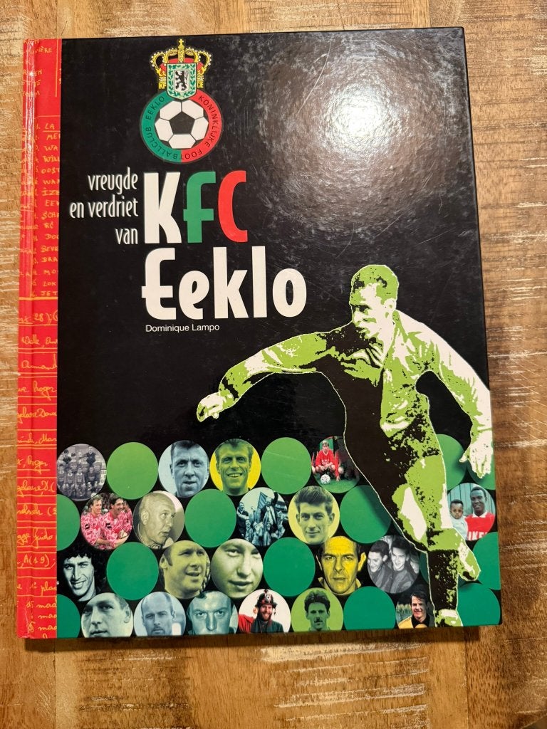 Vreugde en verdriet van KFC Eeklo - Dominique Lampo, Ophalen of Verzenden, Zo goed als nieuw, Balsport, Dominique Lampo