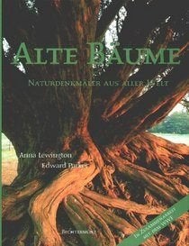 Alte Baume - Naturdenkmäler aus aller Welt, Ophalen of Verzenden