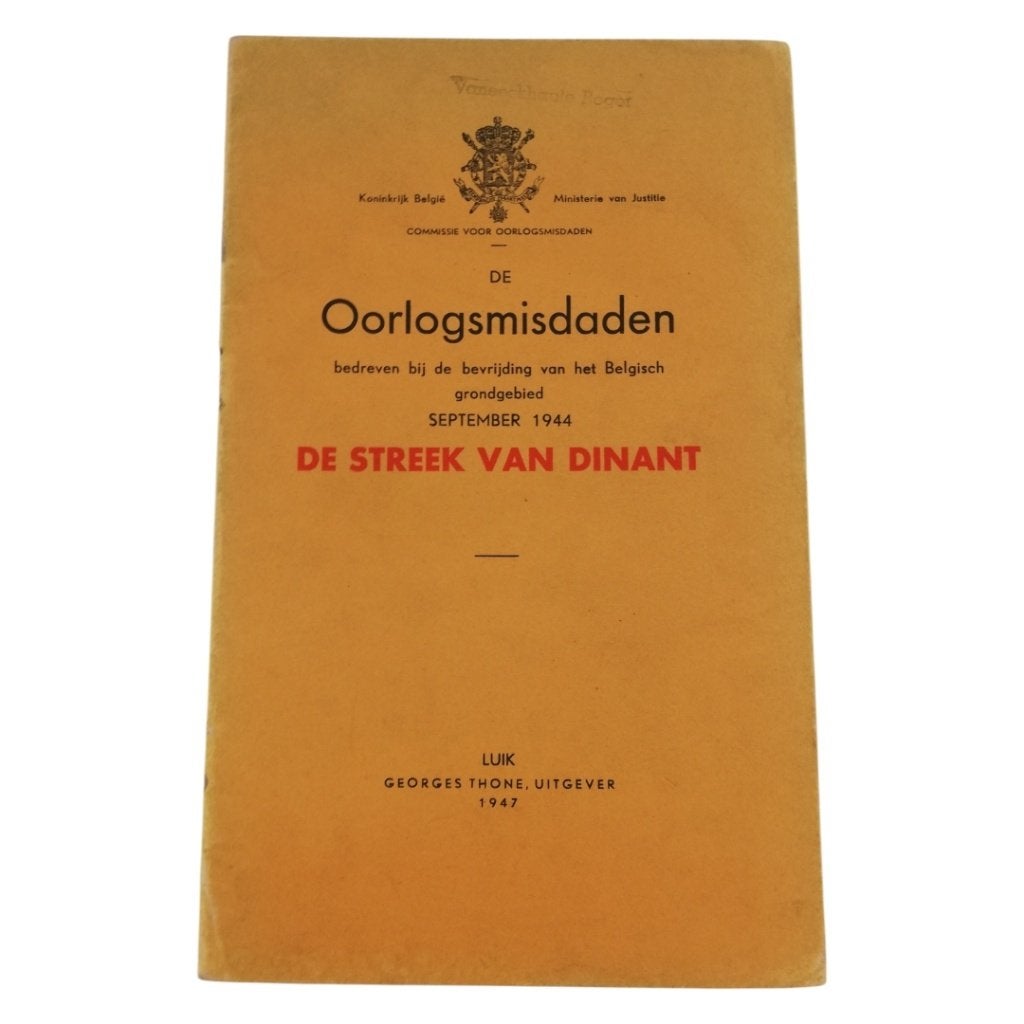 De oorlogsmisdaden - De streek van Dinant - 1947, Ophalen of Verzenden, Overige soorten, Boek of Tijdschrift