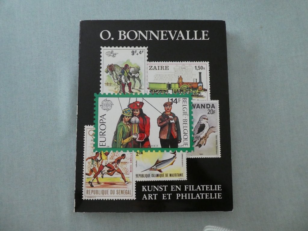 Art et philatélie - O. Bonnevalle (1982), Livres, Enlèvement ou Envoi