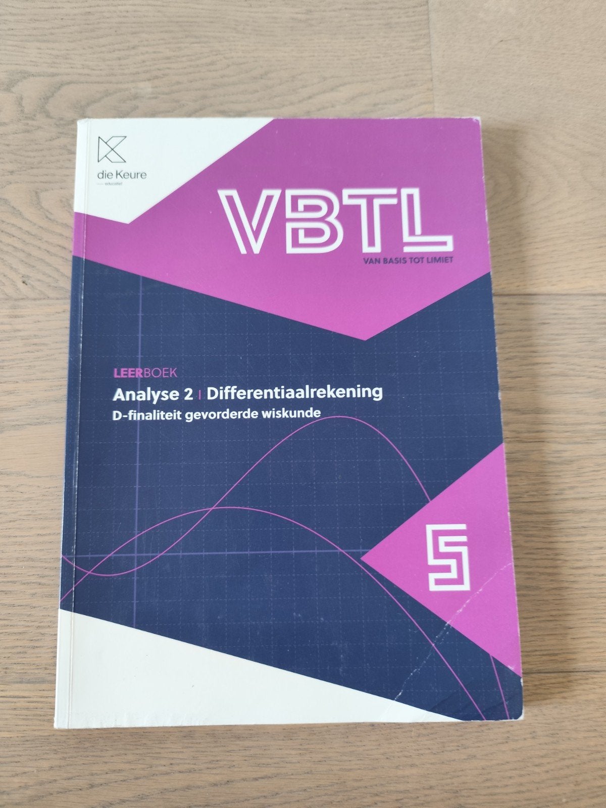 VBTL 5 - leerboek Analyse 2: differentiaalrekening 1 (D), Enlèvement ou Envoi, Néerlandais