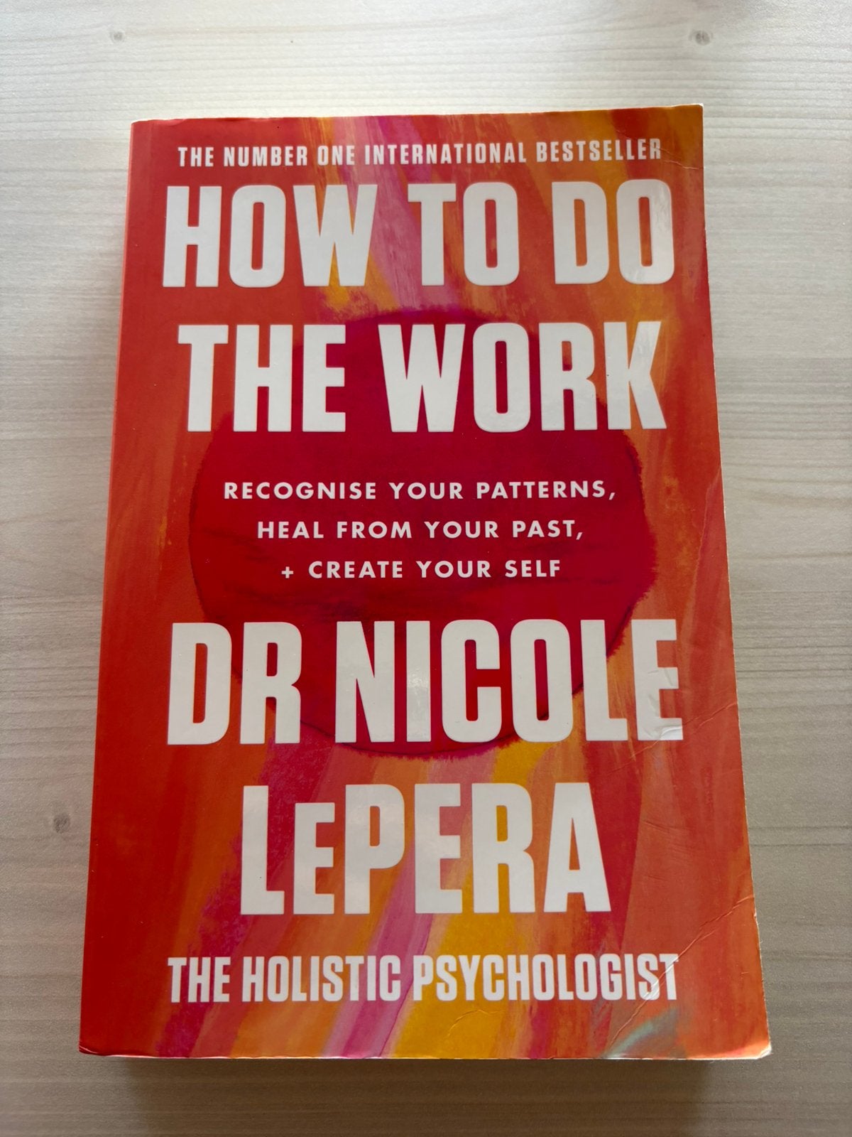 Boek ‘How to do the Work’, Nicole Lepera, 15 op 23 cm, Ophalen, Gelezen