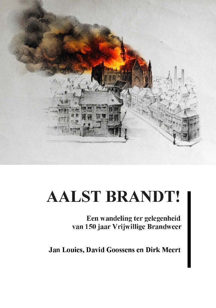 « Alost Brandt ! » J. Louis, D. Goossens et D. Meert - 2026, Enlèvement ou Envoi, Neuf