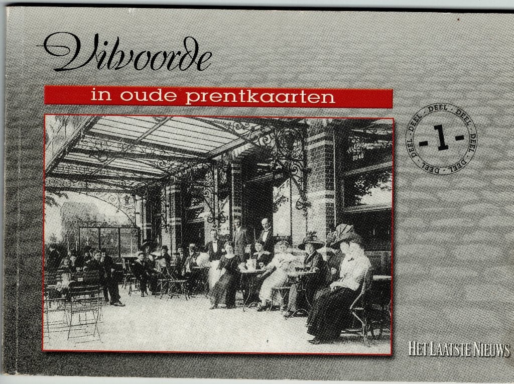 Vilvoorde in oude prentkaarten (eveneens Borcht), Boeken, Verzenden, 20e eeuw of later, Gelezen