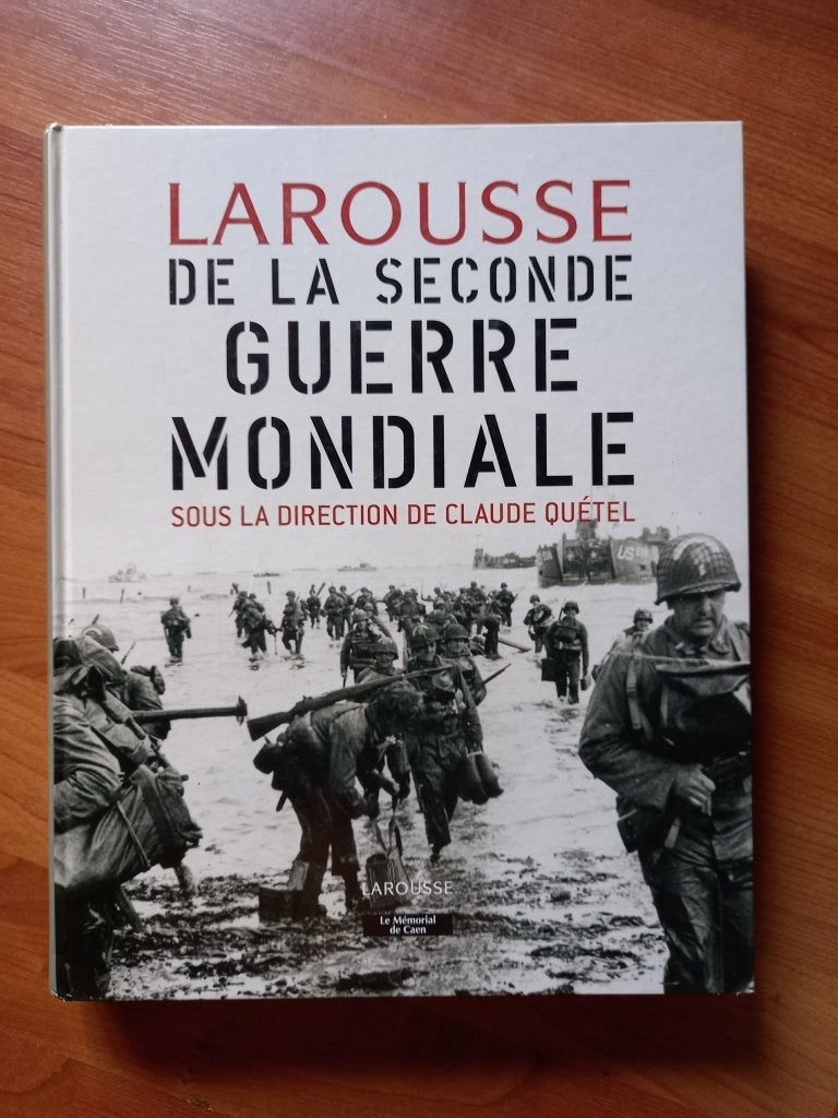 Larousse de la Seconde Guerre Mondiale - Claude Quétel, Verzamelen, Militaria | Tweede Wereldoorlog, Verzenden, Overige soorten