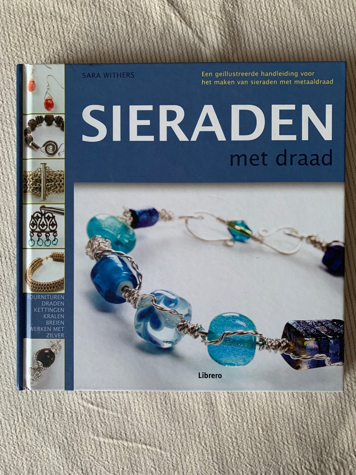 sieraden met draad - sara withers - nieuw, Hobby & Loisirs créatifs, Fabrication de Perles & Bijoux, Fil, Enlèvement