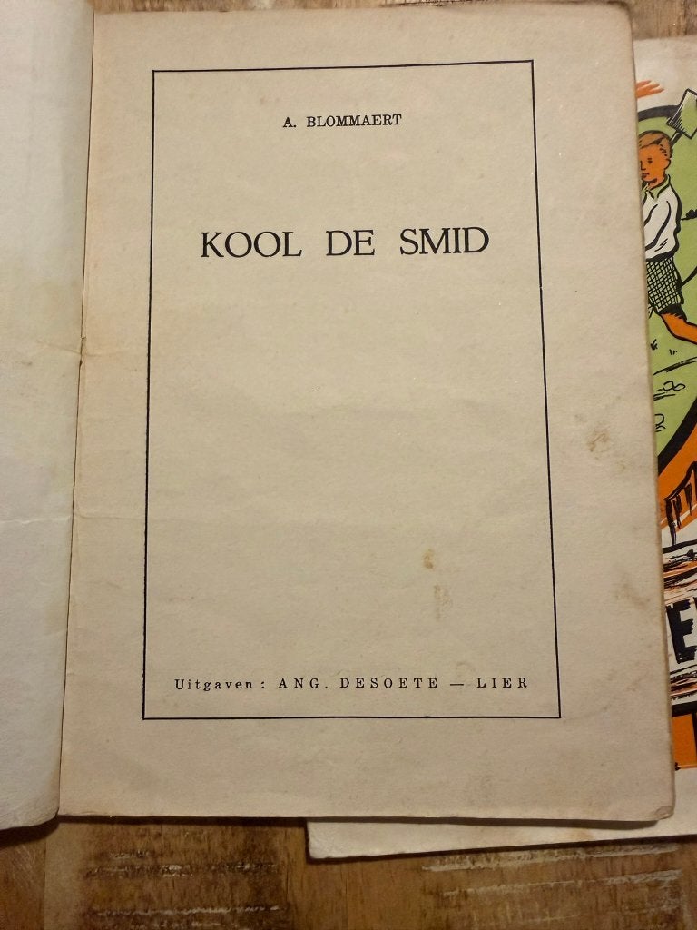 2 boekjes A. Blommaert: Kool de Smid / De schatgravers, Boeken, Ophalen of Verzenden, Gelezen, Aloïs Blommaert, Fictie algemeen