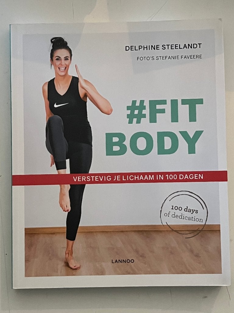 Delphine Steelandt - #Fit Body, Boeken, Gelezen, Delphine Steelandt, Ophalen of Verzenden, Gezondheid en Conditie
