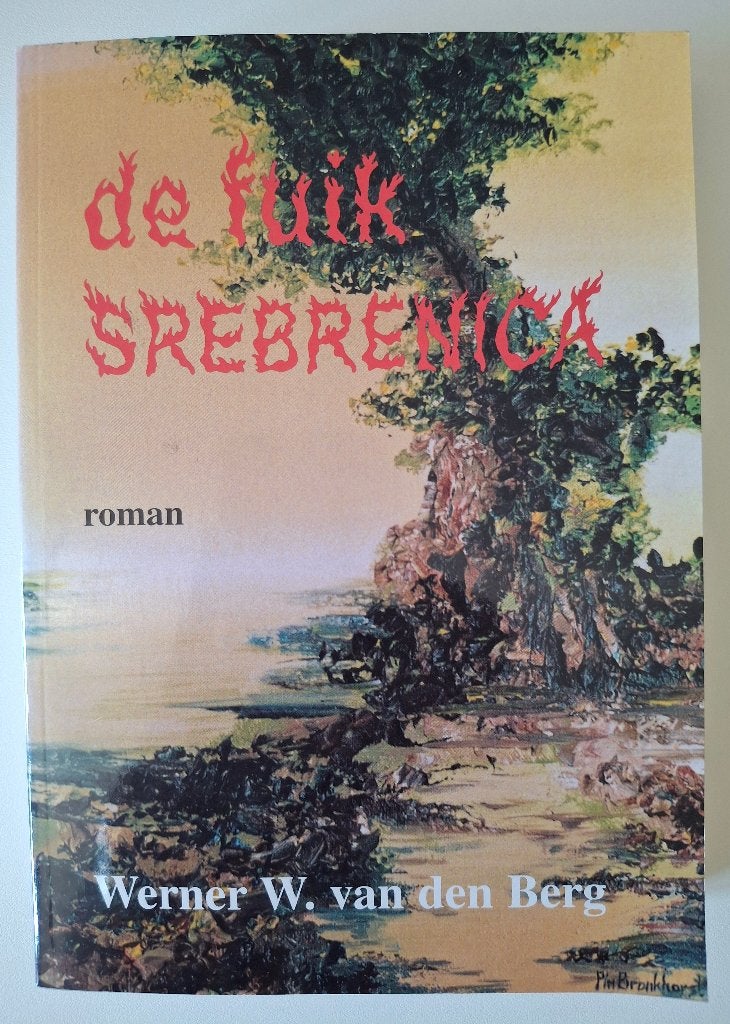 De fuik Srebrenica - Werner W. van den Berg, Enlèvement ou Envoi, Comme neuf