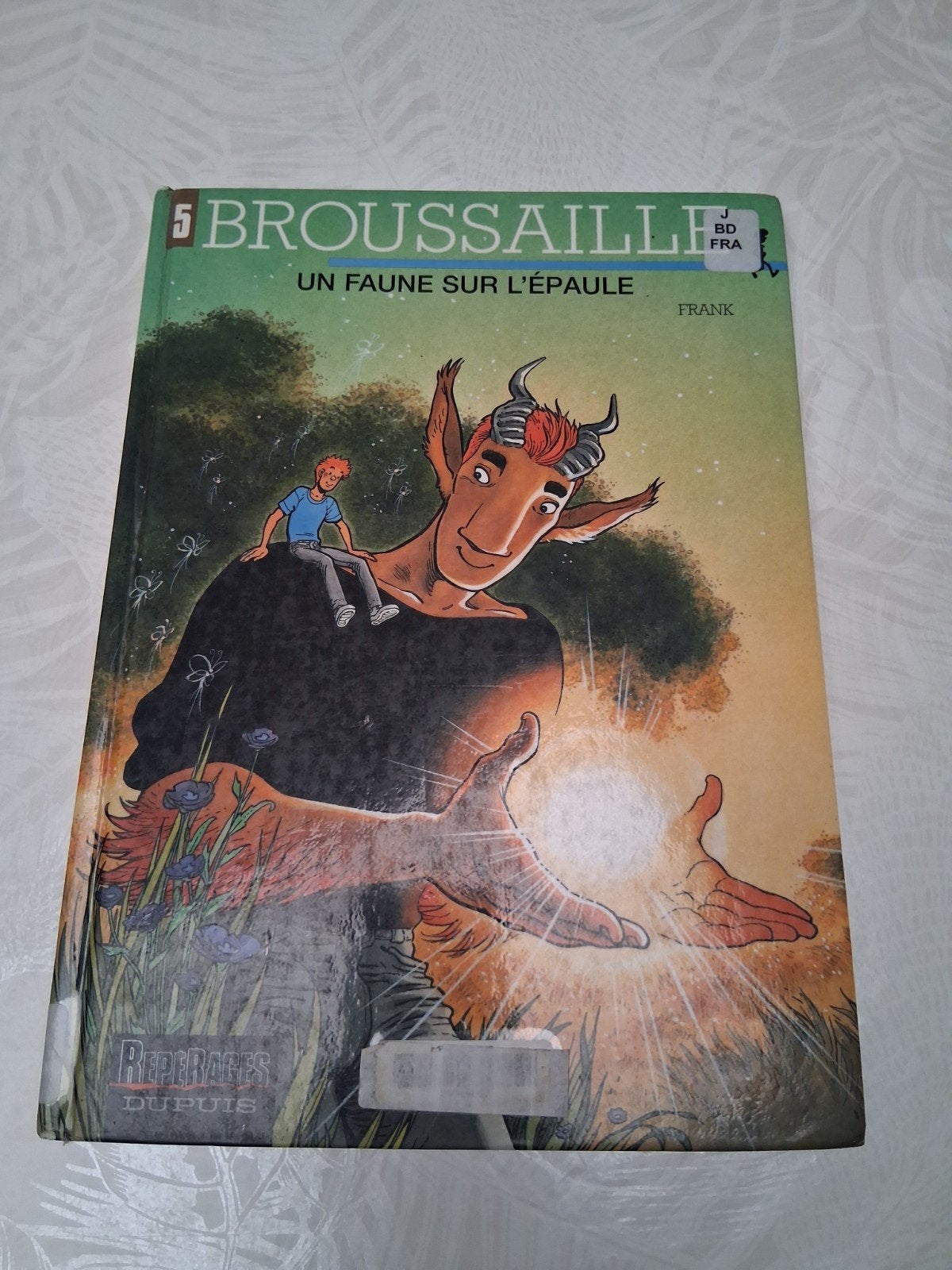 BD Broussaille T5 - Un faune sur l'épaule Édition Originale, Livres, Enlèvement ou Envoi