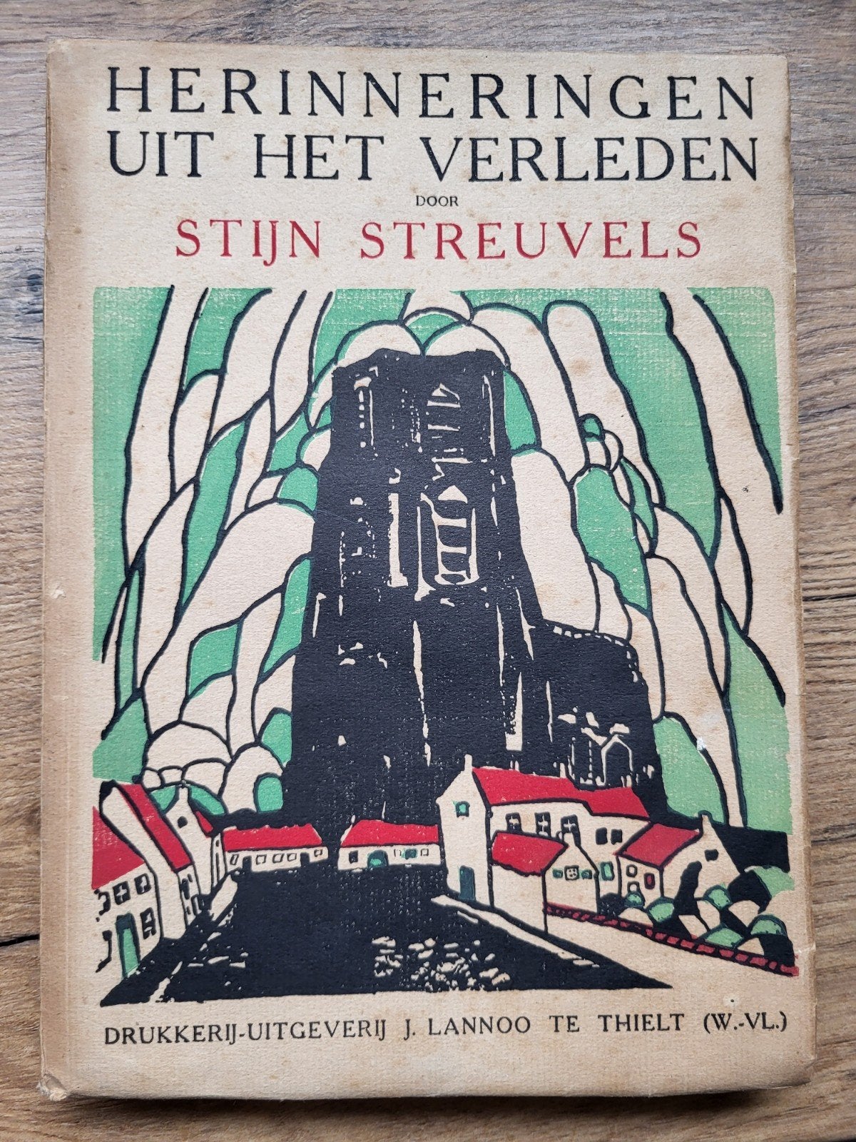 Stijn Streuvels - Herinneringen uit het verleden - 1ste druk, Boeken, Ophalen of Verzenden, Gelezen