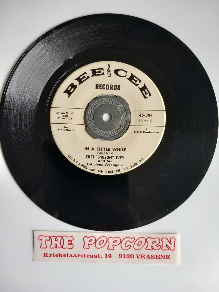 CHET „POISON „. IN A LITTLE WHILE. 1963 USA 45T