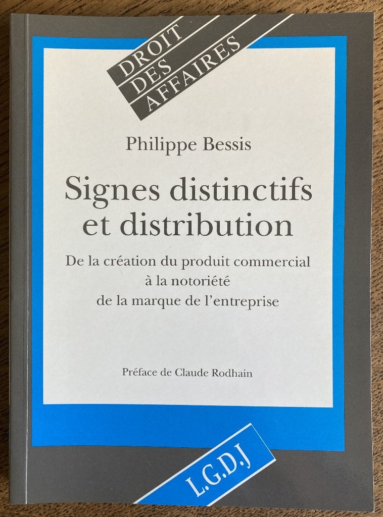 Signes distinctifs et distribution, de Philippe Bessis, Livres, Juridique et Droit, Comme neuf, Enlèvement, Philippe Bessis