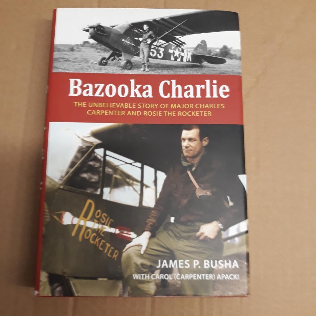 Bazooka Charlie, Boeken, Tweede Wereldoorlog, Nieuw, Ophalen of Verzenden, James P. Busha