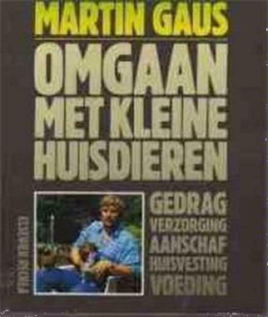 Omgaan met kleine huisdieren, Martin Gaus, Livres, Animaux & Animaux domestiques, Utilisé, Chiens, Enlèvement ou Envoi