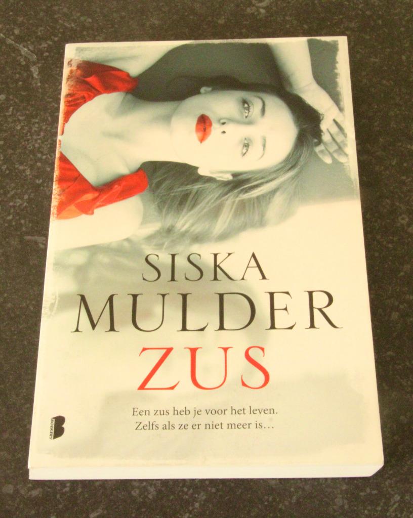 Thriller "Zus" van Siska Mulder - ALS NIEUW, Boeken, Thrillers, Zo goed als nieuw, Ophalen of Verzenden