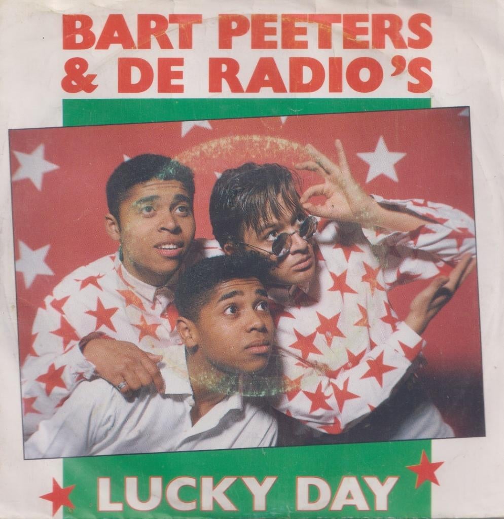 Bart Peeters & De Radio’s – Lucky day - Single, Gebruikt, 7 inch, Single, Ophalen of Verzenden