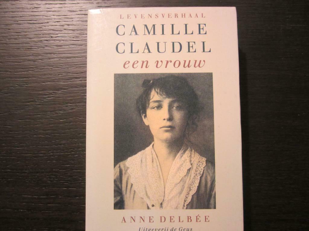 Camille Claudel, een vrouw  (Anne Delbée), Ophalen of Verzenden, Gelezen