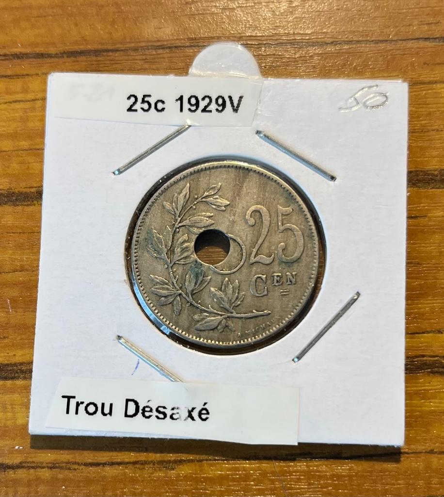 * PIECE FAUTEE _ BELGIQUE _ 25 CENTIMES 1929 _ TROU DESAXE *, Enlèvement ou Envoi