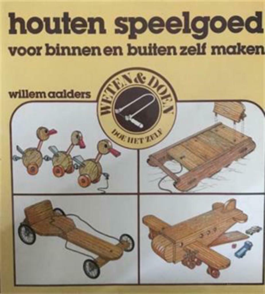 Houten speelgoed, Willem Aalders, Enlèvement ou Envoi, Utilisé, Travail du bois