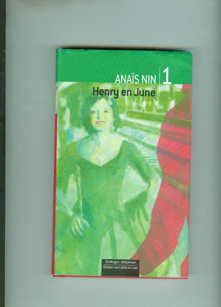 Henry en June Anaïs Nin, Ophalen of Verzenden, Zo goed als nieuw