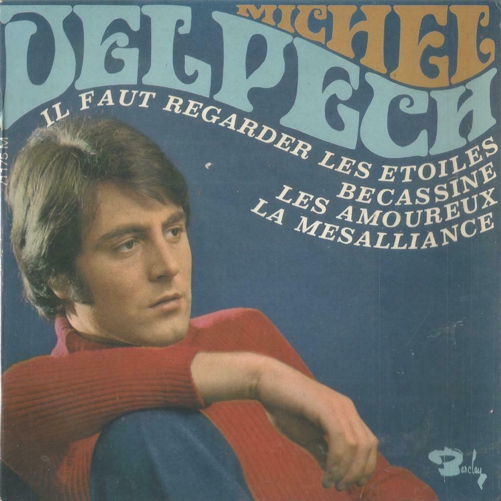 Michel Delpech – Il faut regarder les étoiles / La mésammian, Enlèvement ou Envoi, Utilisé, Pop