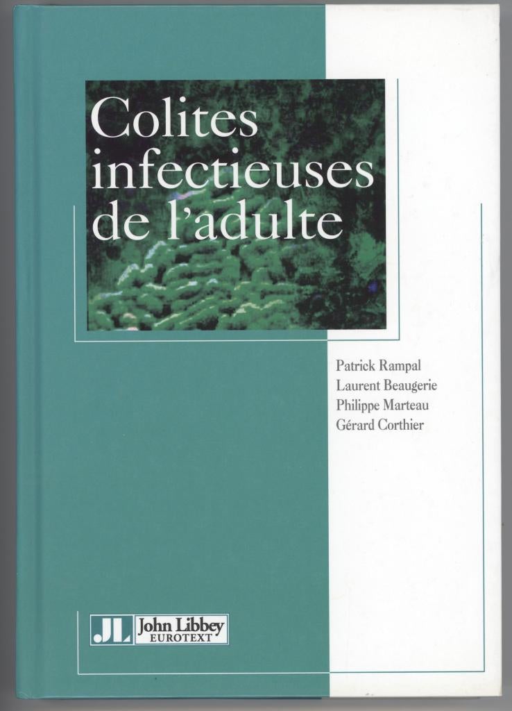 Colites infectieuses de l'adulte, Enlèvement ou Envoi, Comme neuf, Autres sciences, Collectif d'auteurs