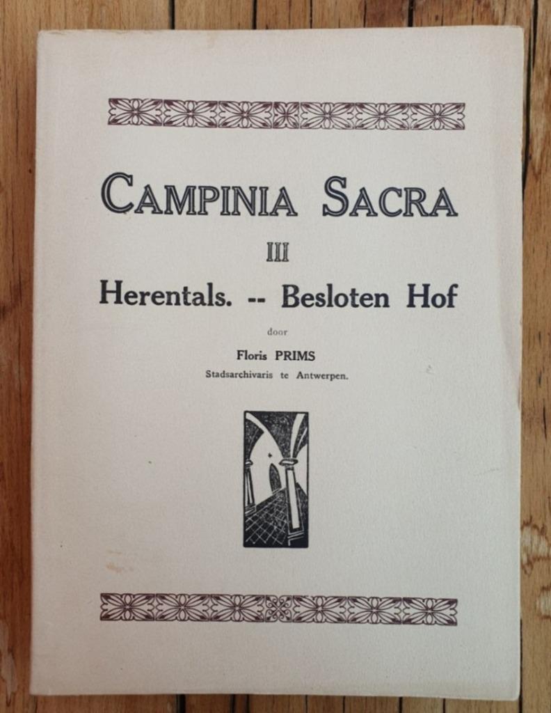 Boek: Campinia Sacra III Herentals Besloten Hof, Boeken, Ophalen of Verzenden, 20e eeuw of later, Zo goed als nieuw