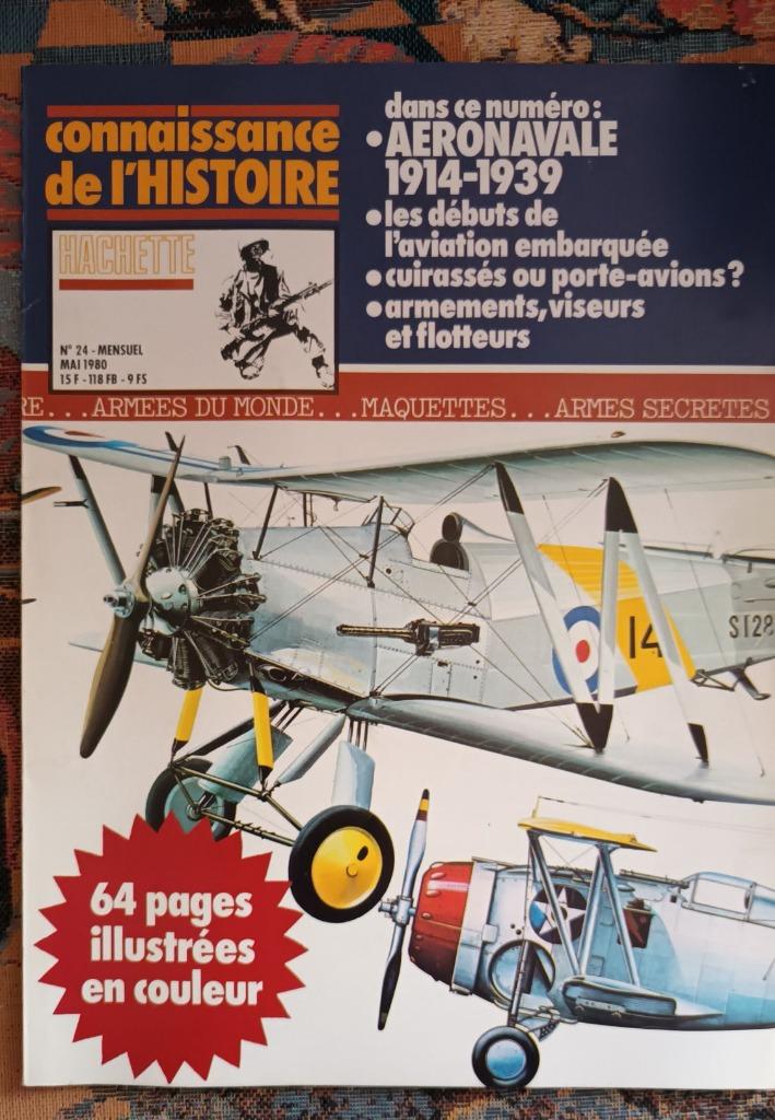 AERONAVALE 1914 - 1939 - aviation embarquée  - Hachette 24, Enlèvement ou Envoi